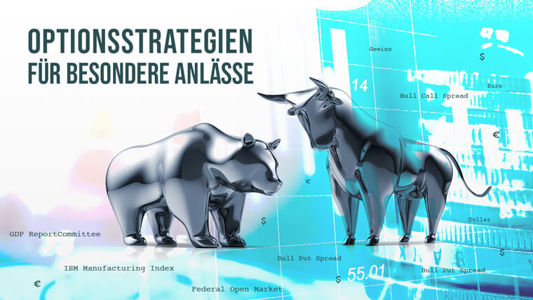 Optionenstrategien für besondere Anlässe | Online Broker LYNX