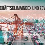 Ifo-Geschäftsklimaindex und ZEW-Index - Das steckt dahinter | Online Broker LYNX
