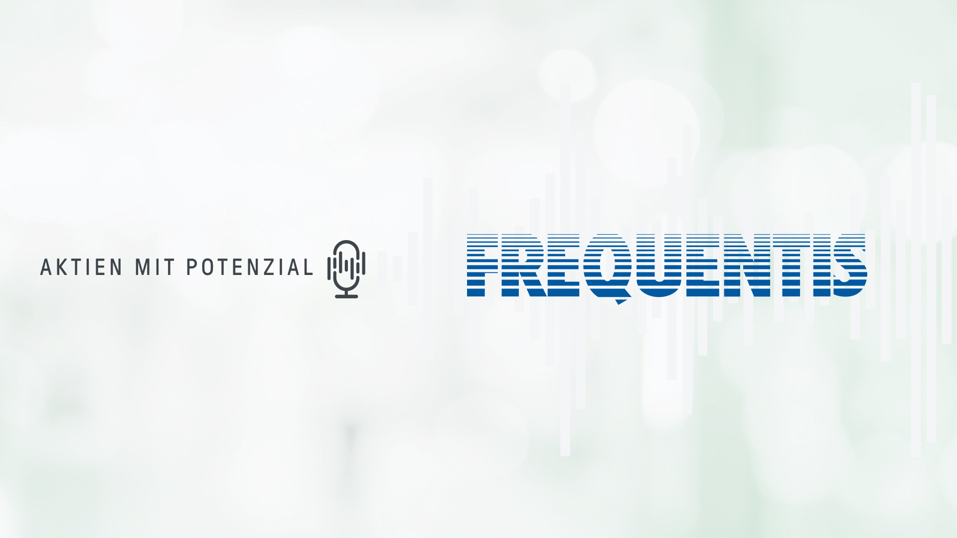 Frequentis: Global Player für IKT-Sicherheit auf Wachstumskurs | Podcast Aktien mit Potenzial